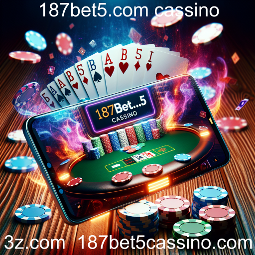 Descubra o Mundo do Poker no 187bet5.com Cassino